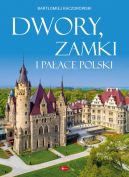 Okadka ksiki - Dwory, zamki i paace Polski