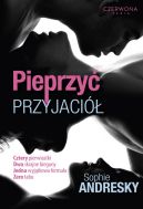 Okładka książki - Pieprzyć przyjaciół