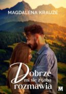 Ok�adka - Dobrze mi si� z Tob� rozmawia