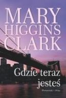 Ok�adka ksi�zki - Gdzie teraz jeste�