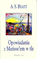 Okładka ksiązki - Opowiadania z Matissem w tle