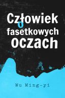 Okadka ksiki - Czowiek o fasetkowych oczach