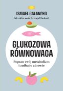 Okładka - Glukozowa równowaga. Popraw swój metabolizm i zadbaj o zdrowie