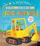 Okadka - To moja bajka. Jedzi kopark