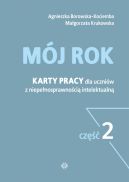 Okadka - Mj rok. Cz 2. Karty pracy dla uczniw z niepenosprawnoci intelektualn