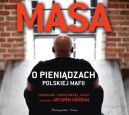 Ok�adka - Masa o pieni�dzach polskiej mafii. Audiobook