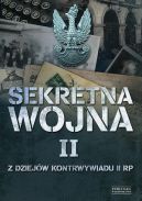 Okadka ksizki - Sekretna wojna 2. Z dziejw kontrwywiadu II RP 