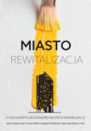 Okładka - Miasto rewitalizacja