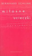 Ok�adka - Mi�osne ucieczki opowiadania