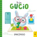 Ok�adka ksi�zki - To ja, Gucio! Smacznego