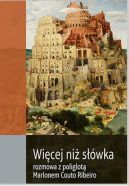 Okładka - Więcej niż słówka. Rozmowa z poliglotą Marlonem Couto Ribeiro