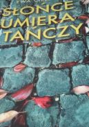 Okadka ksizki - Soce umiera i taczy