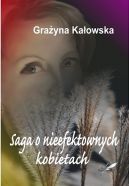 Okadka ksizki - Saga o nieefektownych kobietach