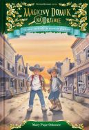 Okładka ksiązki - Magiczny domek na drzewie. Słońce zachodzi w mieście duchów