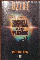 Okadka - Roswell - w krgu tajemnic: Dziki