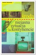 Ok�adka ksi�zki - Niejasna sytuacja na kontynencie