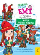 Okadka - Emi i Tajny Klub Superdziewczyn. Dookoa wiata. Wioska witego Mikoaja. Tom 5