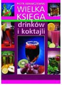 Okładka - Wielka księga drinków i koktajli