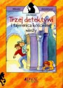 Okadka - Trzej detektywi i tajemnica kocielnej wiey