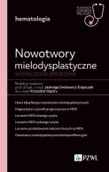 Ok�adka - Nowotwory mielodysplastyczne. Wsp�czesne spojrzenie. W gabinecie lekarza specjalisty. Hematologia