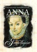 Ok�adka ksi�zki - Anna Jagiellonka. Zmierzch Jagiellon�w