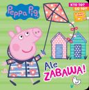 Okadka ksizki -  Peppa Pig. Kto to? Co to? Ale zabawa!