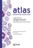 Ok�adka - Atlas hematologiczny z elementami diagnostyki laboratoryjnej i hemostazy