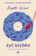 Okładka książki - Żyć szybko