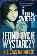 Okładka ksiązki - Jedno życie wystarczy 