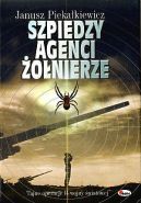 Okładka - Szpiedzy, agenci, żołnierze: Tajne operacje II wojny światowej