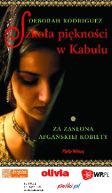 Okadka ksiki - Szkoa piknoci w Kabulu: za zason afgaskiej kobiety