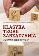 Ok�adka - Klasyka teorii zarz�dzania. �wiczenia, przyk�ady, testy