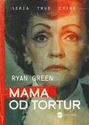Okadka ksizki - Mama od tortur