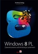 Okładka ksiązki - Windows 8 PL. Zaawansowana administracja systemem