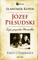 Okadka ksizki - Jzef Pisudski. Fakty i tajemnice