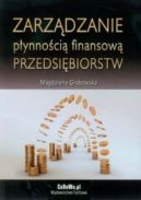 Ok�adka - Zarz�dzanie p�ynno�ci� finansow� przedsi�biorstw