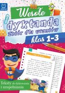 Okadka ksizki - Wesoe dyktanda. Zbir dla uczniw klas 1-3