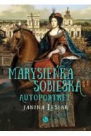 Okładka - Marysieńka Sobieska. Autoportret