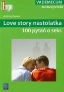 Okadka - Love story nastolatka: 100 pyta o seks