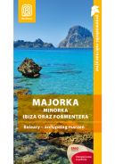 Okadka ksizki - Majorka, Minorka, Ibiza oraz Formentera. Baleary - archipelag marze. Przewodnik rekreacyjny. Wydanie 2