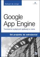 Ok�adka - Google App Engine. Tworzenie wydajnych aplikacji w Javie