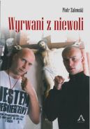 Ok�adka - Wyrwani z niewoli