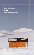 Ok�adka - Bia�e. Zimna wyspa Spitsbergen