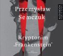 Okadka ksizki - Kryptonim "Frankenstein". Audiobook