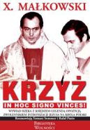 Ok�adka - Krzy�. Wywiad rzeka z ksi�dzem-legend� (x. Ma�kowski)