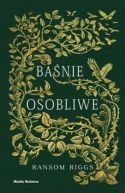 Okładka książki - Baśnie osobliwe