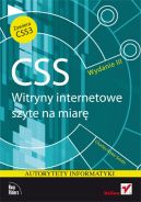 Ok�adka - CSS. Witryny internetowe szyte na miar�. Autorytety informatyki. Wydanie III