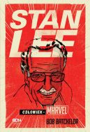 Okładka książki - Stan Lee. Człowiek-Marvel
