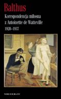 Okadka - Korespondencja miosna z Antoinette de Watteville 1928-37