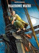 Okadka ksizki - Pasaerowie wiatru. Tom 1. Wydanie zbiorcze